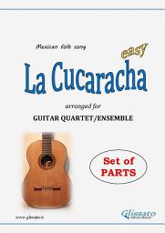 Icon image La Cucaracha - Guitar Quartet set of parts: The Cockroach