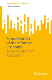 Icon image Formalization of the Informal Economy: An e-Government Approach