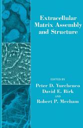 Icon image Extracellular Matrix Assembly and Structure