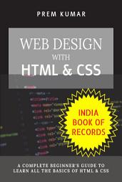 Icon image Web Design With HTML & CSS: HTML & CSS Complete Beginner's Guide