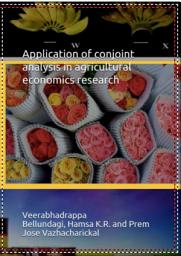 Icon image Application of conjoint analysis in agricultural economics research