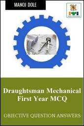 Icon image Draughtsman Mechanical First Year MCQ