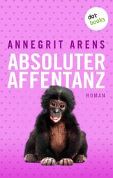 Icon image Absoluter Affentanz: Roman