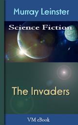 Icon image The Invaders: Leinster'S Science Fiction