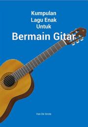 Icon image Kumpulan Lagu Enak Untuk Bermain Gitar