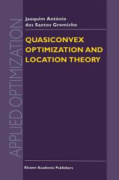 Icon image Quasiconvex Optimization and Location Theory