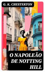 Icon image O Napoleão de Notting Hill