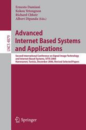 Icon image Advanced Internet Based Systems and Applications: Second International Conference on Signal-Image Technology and Internet-Based Systems, SITIS 2006, Hammamet, Tunisia, December 17-21, 2006, Revised Selected Papers