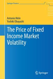 Icon image The Price of Fixed Income Market Volatility