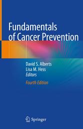 Icon image Fundamentals of Cancer Prevention: Edition 4