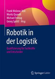 Icon image Robotik in der Logistik: Qualifizierung für Fachkräfte und Entscheider