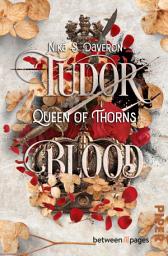 Icon image Tudor Blood – Queen of Thorns: Roman | Vampire am Hof Heinrichs VIII