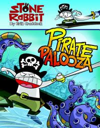 Icon image Stone Rabbit: Stone Rabbit #2: Pirate Palooza