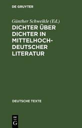 Icon image Dichter über Dichter in mittelhochdeutscher Literatur