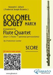 Icon image Flute Quartet score "Colonel Bogey": March