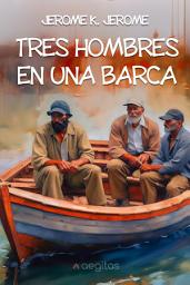 Icon image Tres hombres en una barca