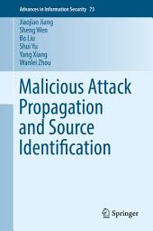 Icon image Malicious Attack Propagation and Source Identification