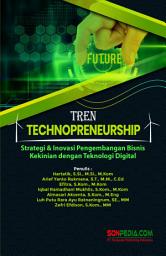 Icon image TREN TECHNOPRENEURSHIP : Strategi & Inovasi Pengembangan Bisnis Kekinian dengan Teknologi Digital