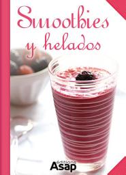 Icon image Smoothies: y helados