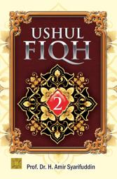 Icon image Ushul Fiqih Jilid II