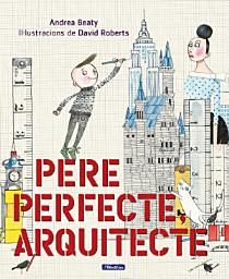 Icon image Pere Perfecte, arquitecte (Els Preguntaires)