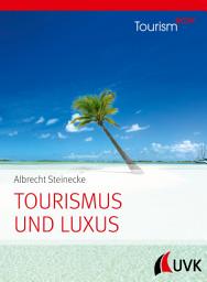 Icon image Tourismus und Luxus: Tourism NOW