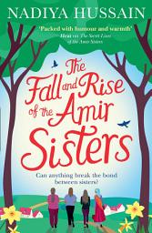 Icon image The Fall and Rise of the Amir Sisters