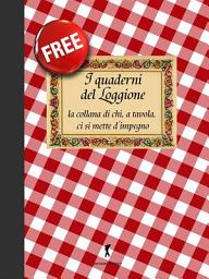 Icon image I quaderni del loggione: La collana enogastronomica di chi, a tavola, ci si mette d'impegno