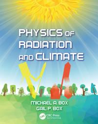 Icon image Physics of Radiation and Climate