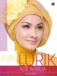 Icon image Culture Revisited - Kerudung Cantik dari Lurik