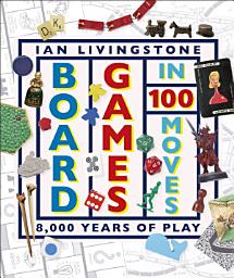 Icon image Board Games in 100 Moves