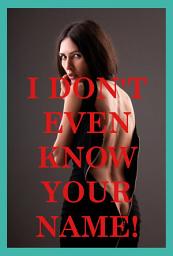 Icon image I Don't Even Know Your Name!: Five Sex With Stranger Erotica Stories