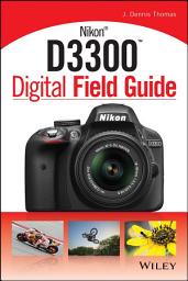 Icon image Nikon D3300 Digital Field Guide