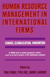 Icon image Human Resource Management in International Firms: Change, Globalization, Innovation