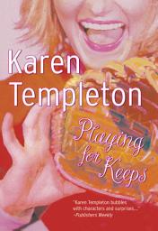 Icon image Playing For Keeps (Mills & Boon Silhouette): Volume 2