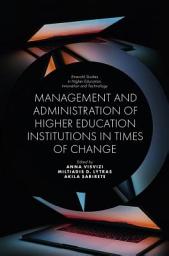 Icon image Management and Administration of Higher Education Institutions in Times of Change