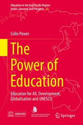 Icon image The Power of Education: Education for All, Development, Globalisation and UNESCO