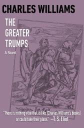 Icon image The Greater Trumps: A Novel