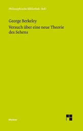 Icon image Versuch über eine neue Theorie des Sehens und Die Theorie des Sehens oder der visuellen Sprache ... verteidigt und erklärt