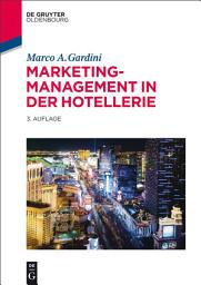 Icon image Marketing-Management in der Hotellerie: Ausgabe 3