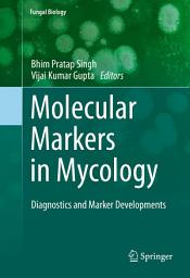 Icon image Molecular Markers in Mycology: Diagnostics and Marker Developments