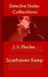 Icon image Scarhaven Keep: Detective Stories Collections