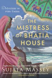 Icon image The Mistress of Bhatia House