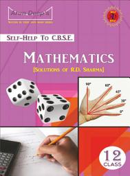 Icon image Solutions of RD Sharma Mathematics For Class 12: Arundeep's Self-Help series