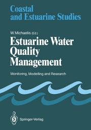 Icon image Estuarine Water Quality Management: Monitoring, Modelling and Research