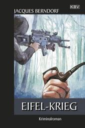 Icon image Eifel-Krieg: Ein Siggi-Baumeister-Krimi