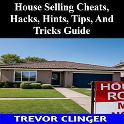 Icon image House Selling Cheats, Hacks, Hints, Tips, And Tricks Guide