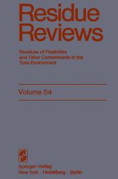 Icon image Residue Reviews: Residues of Pesticides and Other Contaminants in the Total Environment