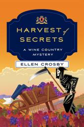 Icon image Harvest of Secrets: A Wine Country Mystery