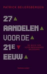 Icon image 27 aandelen voor de 21e eeuw: De beste tips voor beginnende beleggers